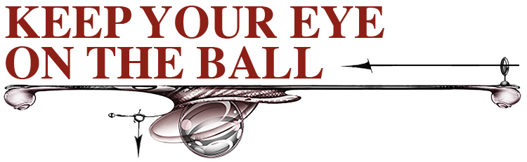 Keep your Eye on the Ball Title